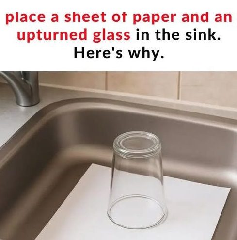 Here’s the reason to always place an upside-down glass and a piece of paper in the sink before you leave for vacation